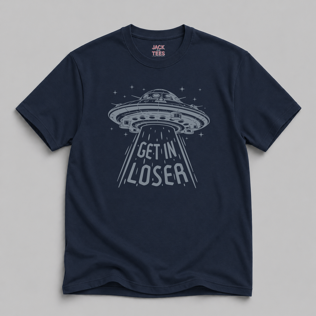 Get In Loser Alien Abduction T-Shirt