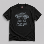 Get In Loser Alien Abduction T-Shirt