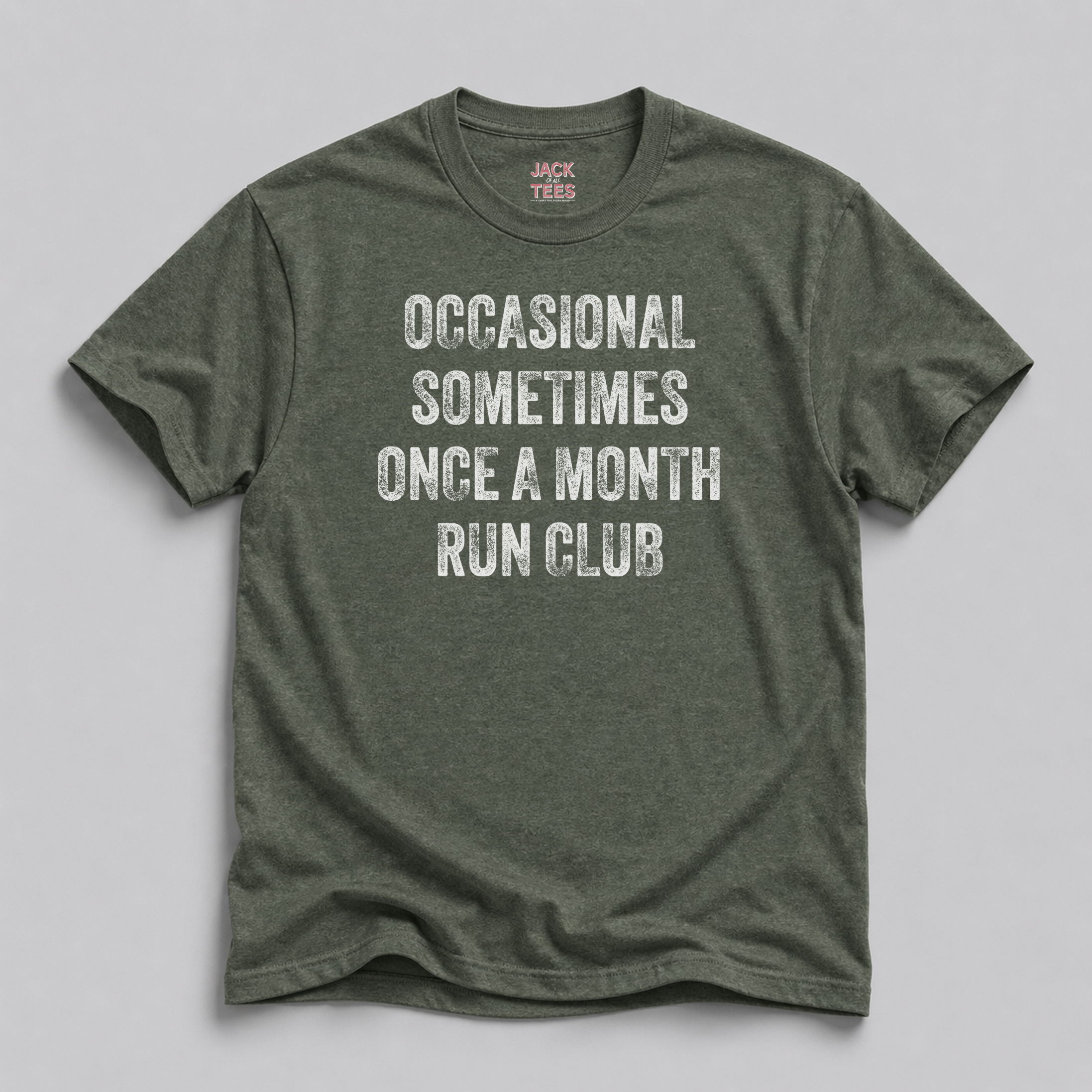Occasional Sometimes Once A Month Run Club T-Shirt