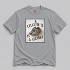 Every Mile is a Victory T-Shirt