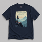 Great Views Require Great Effort T-Shirt