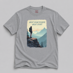Great Views Require Great Effort T-Shirt