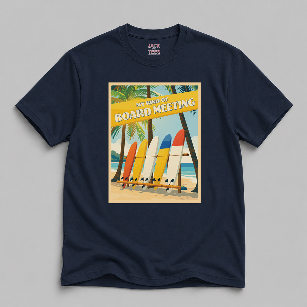 My Kind of Board Meeting Surfboard Beach T-Shirt