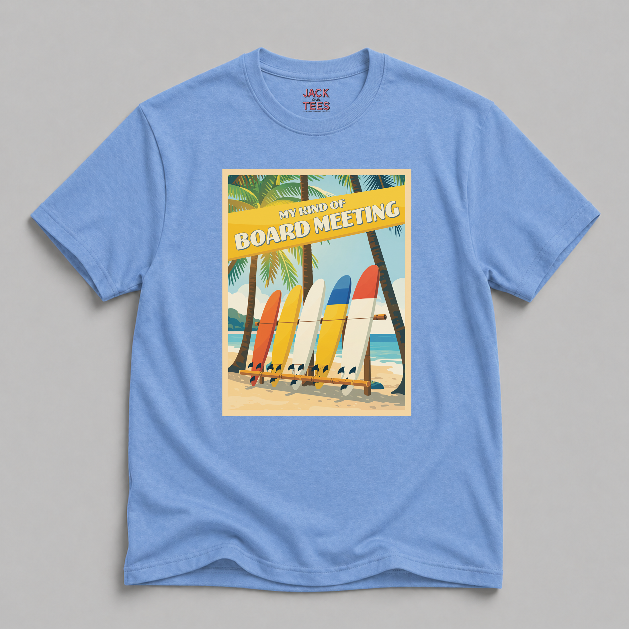 My Kind of Board Meeting Surfboard Beach T-Shirt