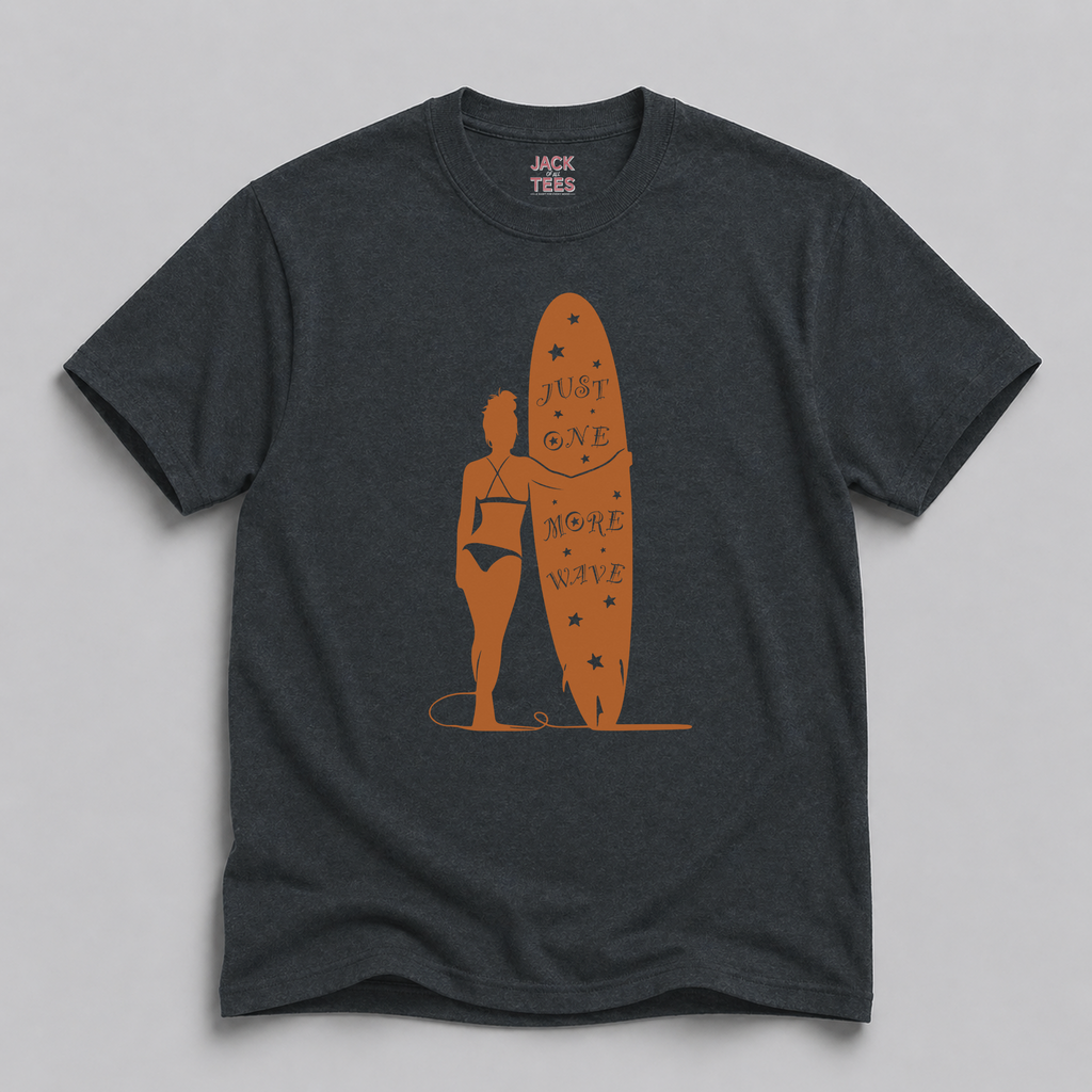 Just One More Wave T-Shirt