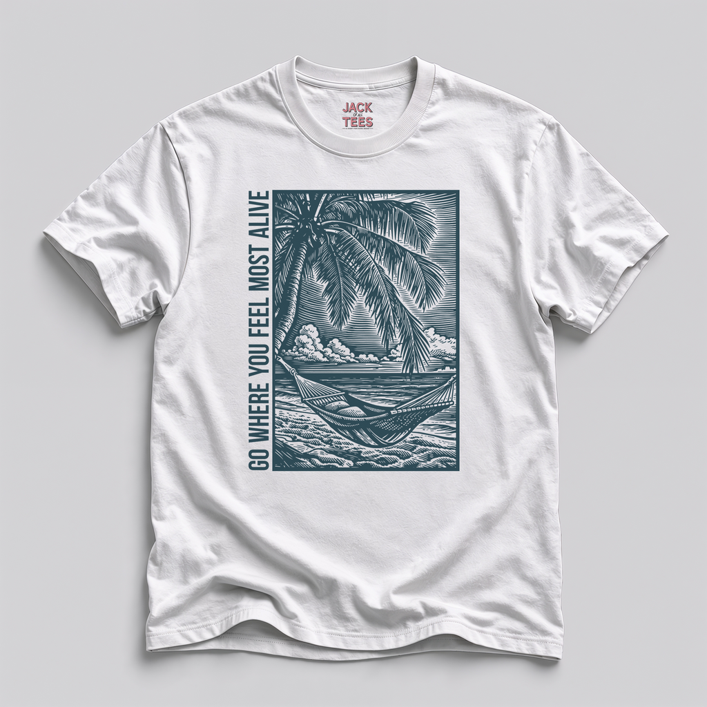 Go Where You Feel Most Alive Beach T-Shirt