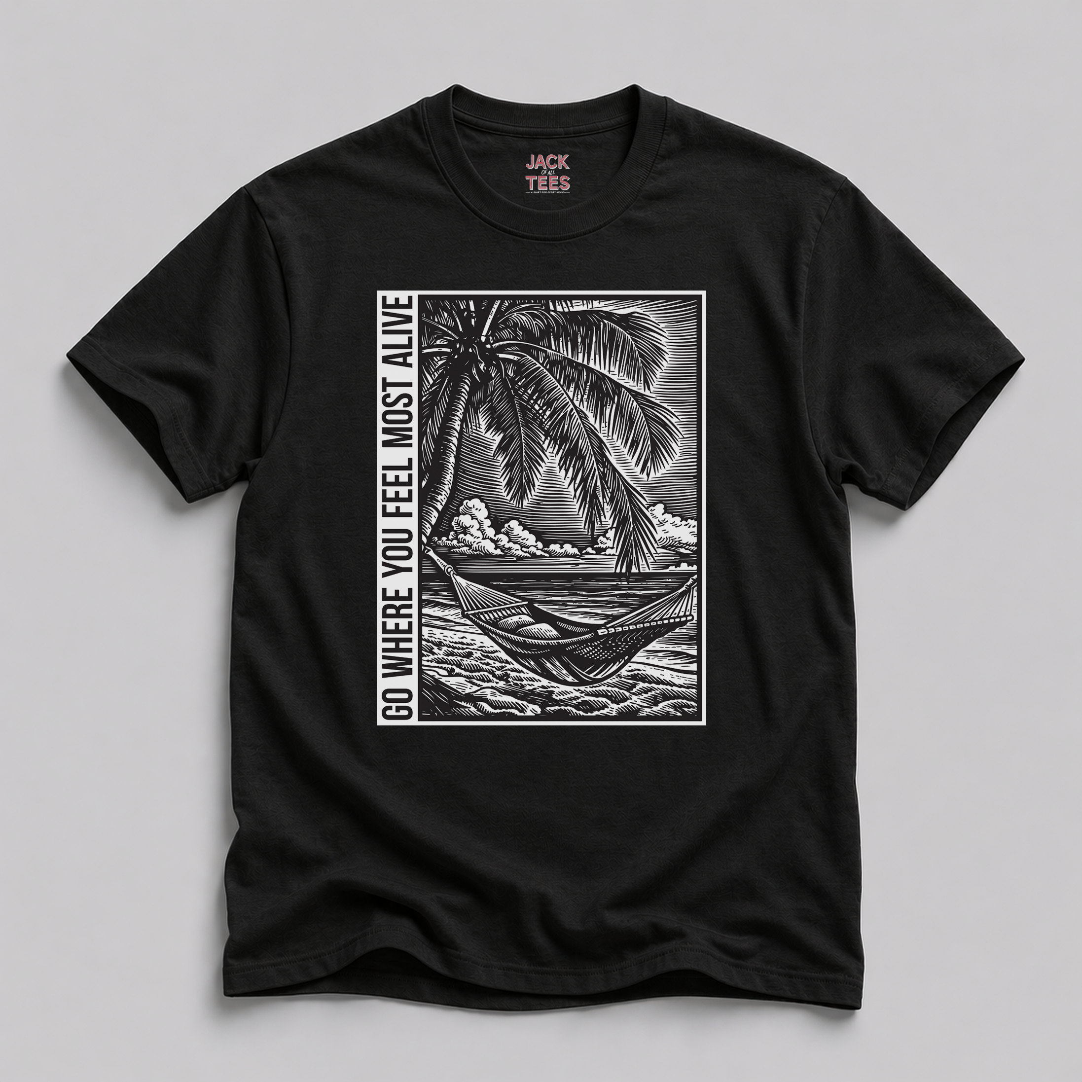 Go Where You Feel Most Alive Beach T-Shirt