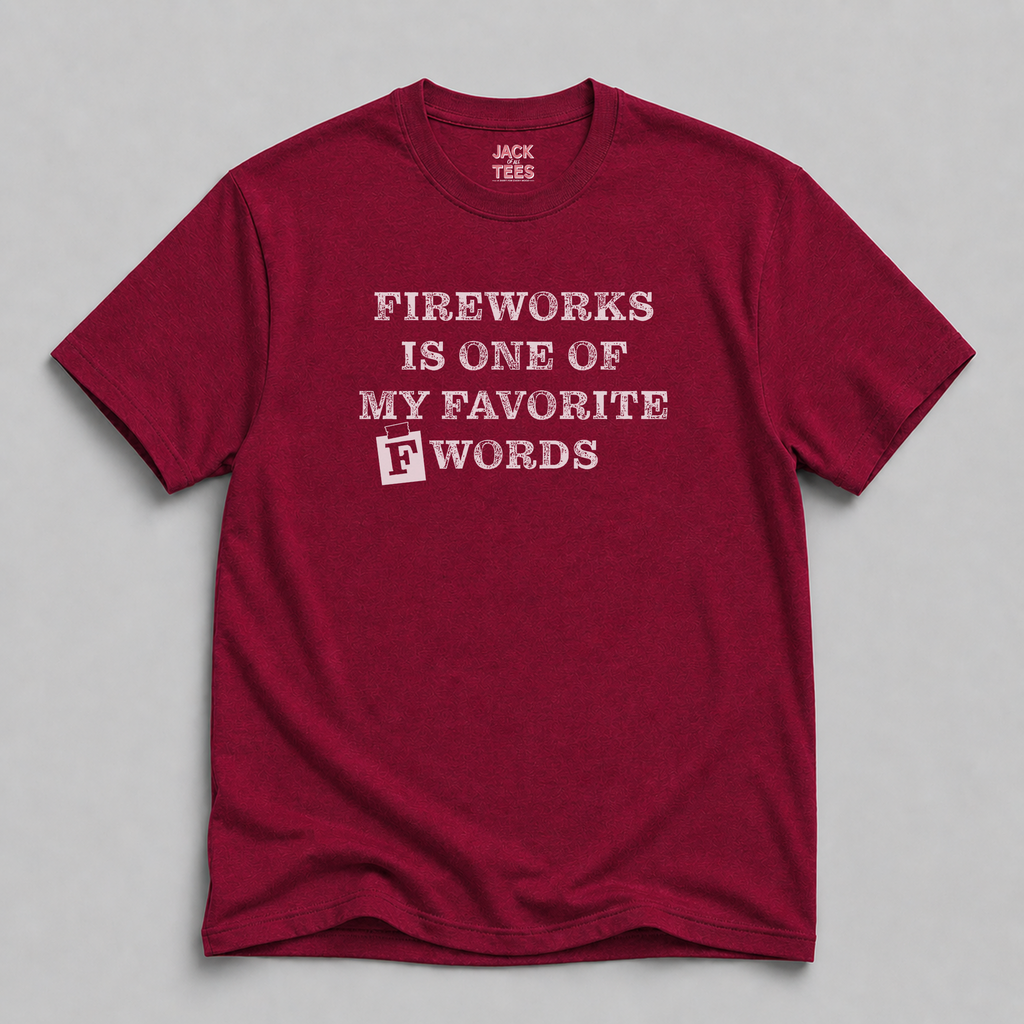 Fireworks is my Favorite F Word T-Shirt