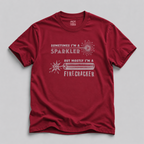 Sometimes I'm a Sparkler, But Mostly I'm a Firecracker T-Shirt