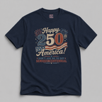 Semiquincentennial Tee — "Happy 250th Birthday America" Funny Patriotic Shirt