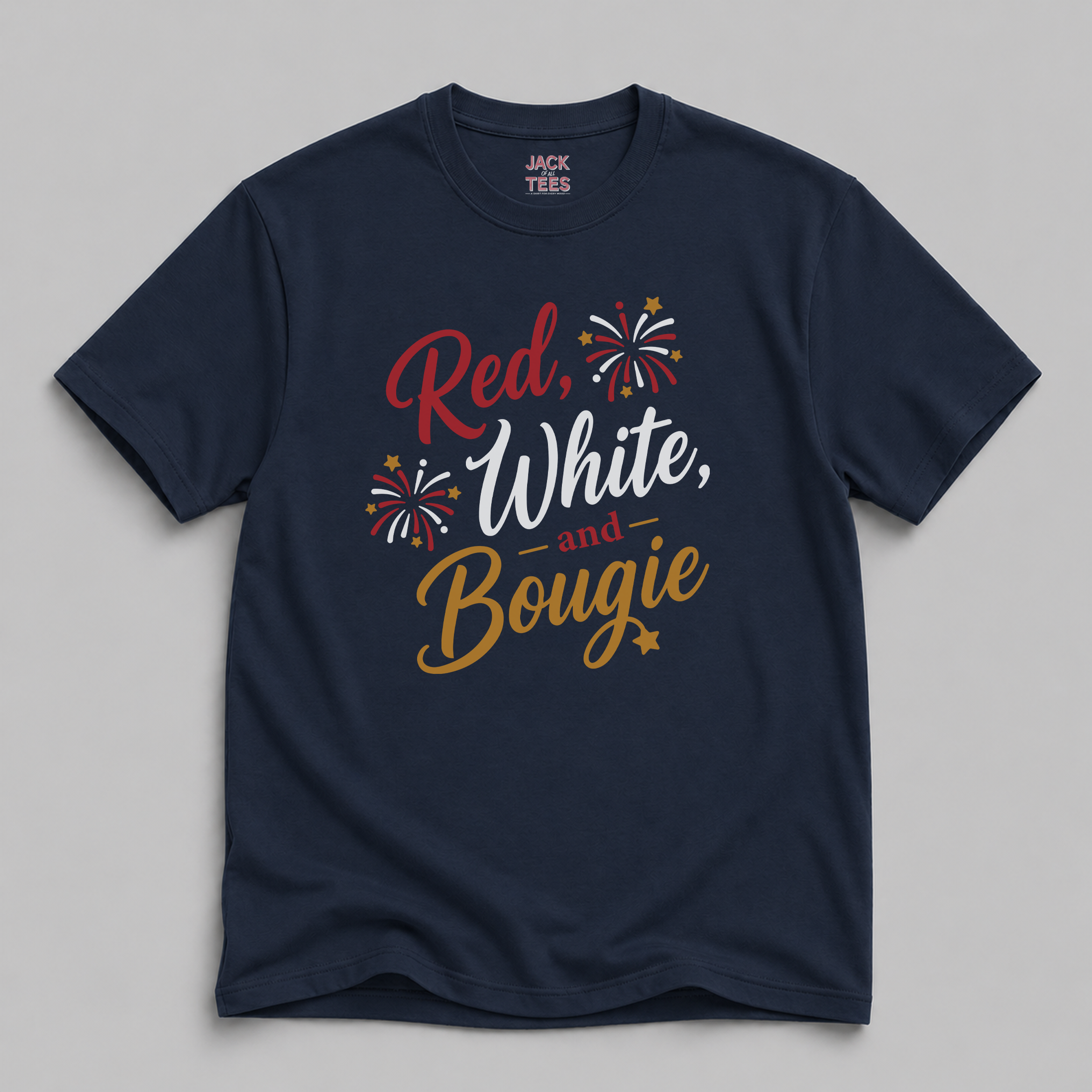 Red, White and Bougie 4th of July T-Shirt