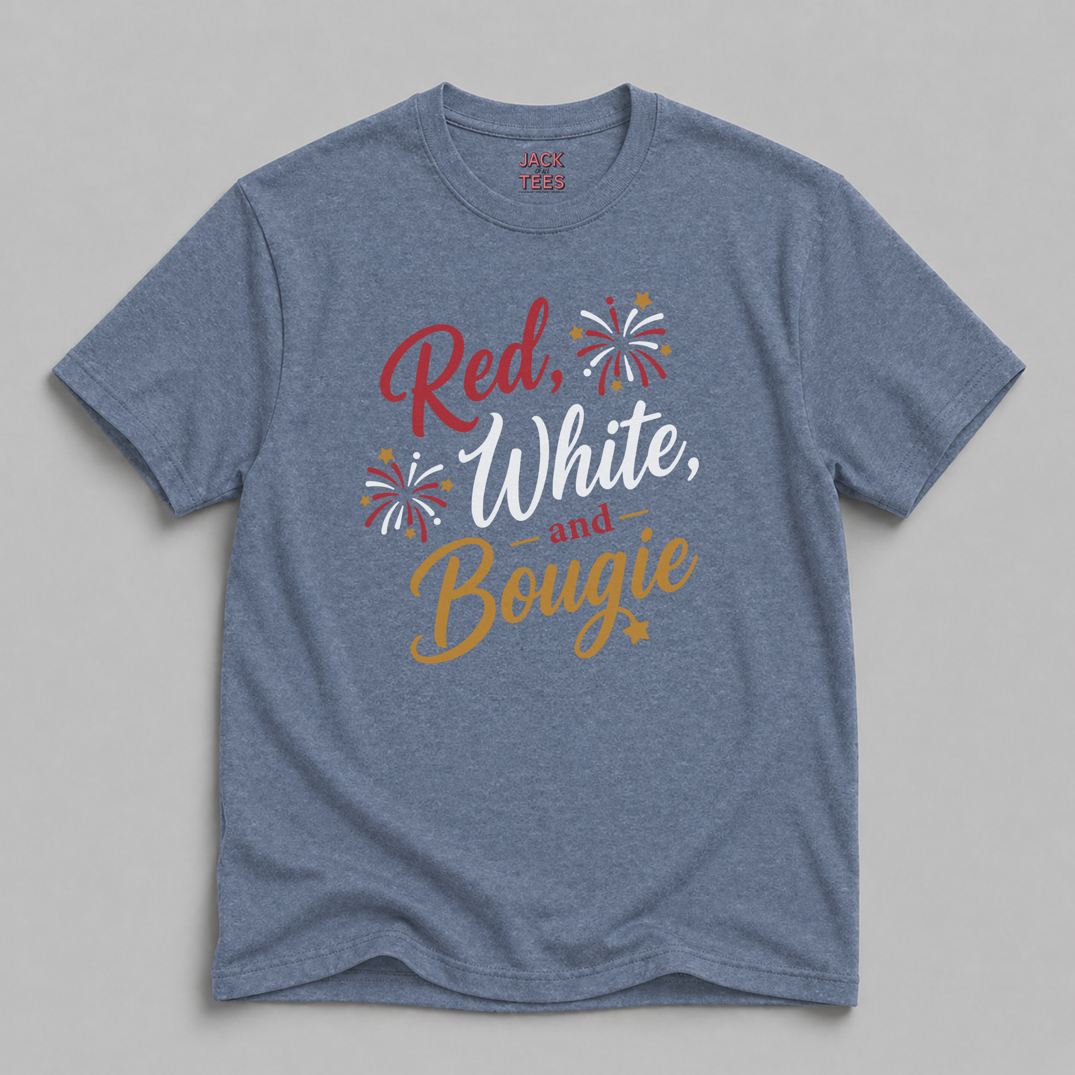 Red, White and Bougie 4th of July T-Shirt