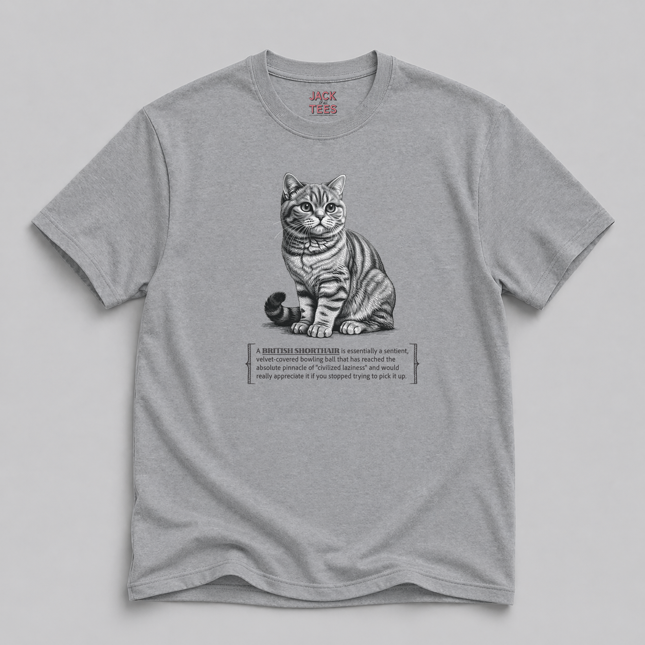 British Shorthair Cat Tee — "Civilized Laziness" Funny Cat Shirt