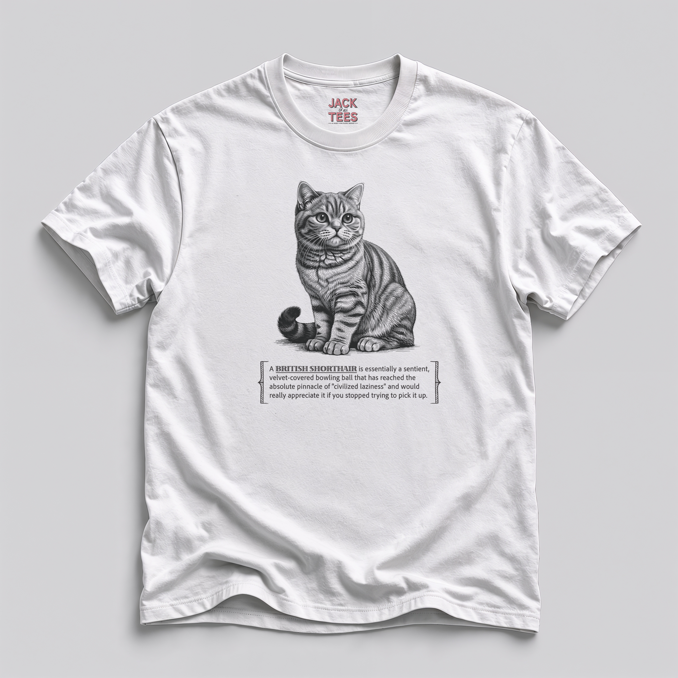 British Shorthair Cat Tee — "Civilized Laziness" Funny Cat Shirt