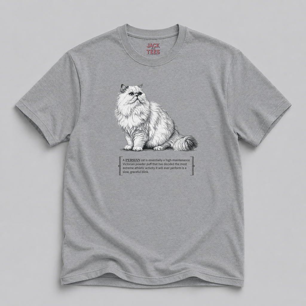 Persian Cat Quote T-Shirt — 'High-Maintenance Victorian Powder Puff'