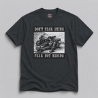 Don't Fear Dying Fear Not Riding Motorcycle T-Shirt