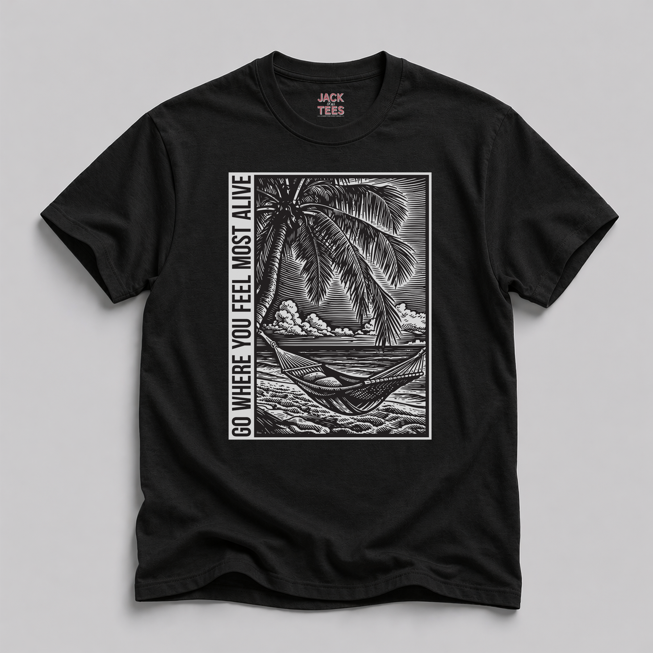 Go Where You Feel Most Alive Beach T-Shirt