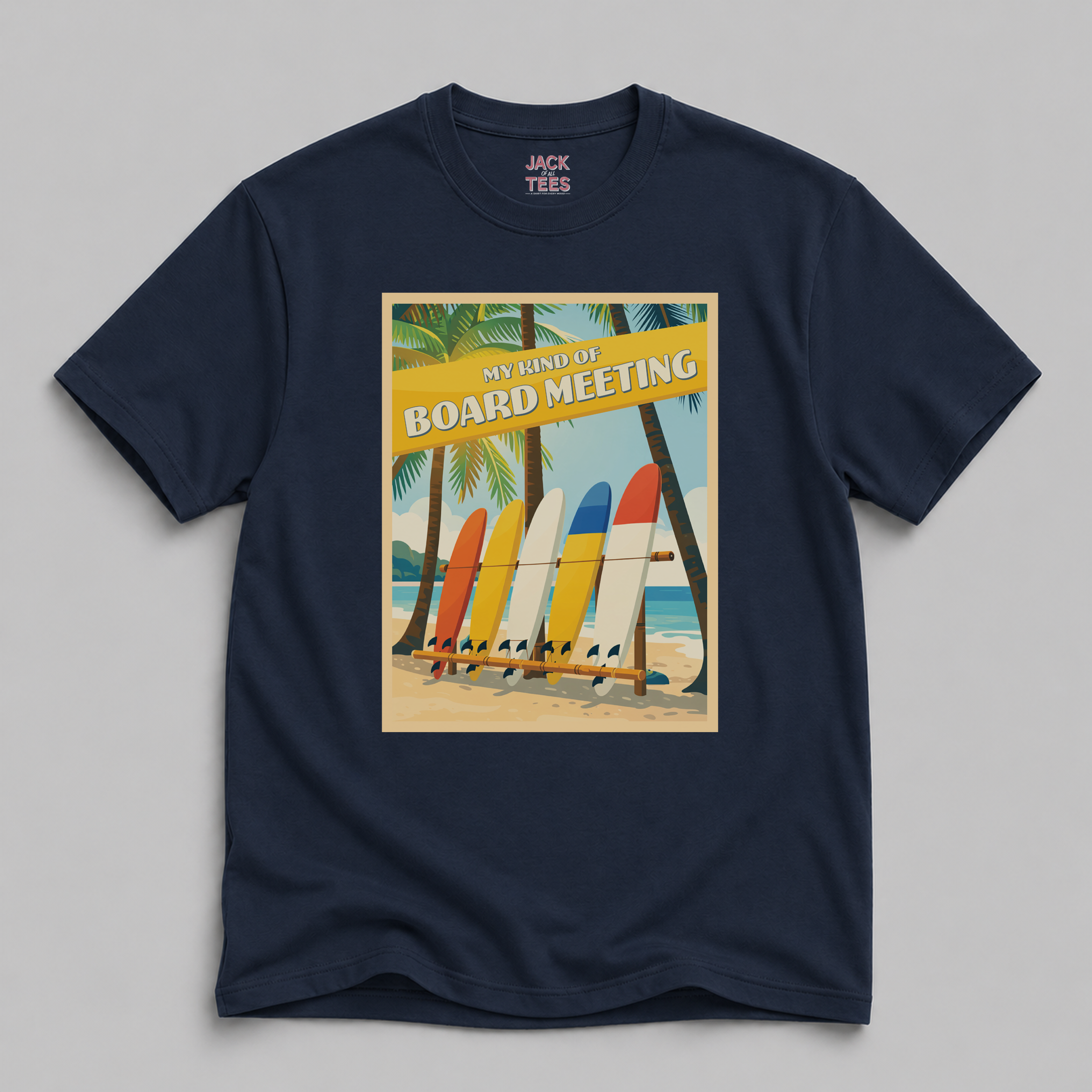 My Kind of Board Meeting Surfboard Beach T-Shirt