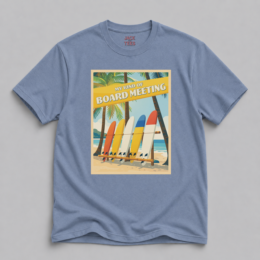 My Kind of Board Meeting Surfboard Beach T-Shirt