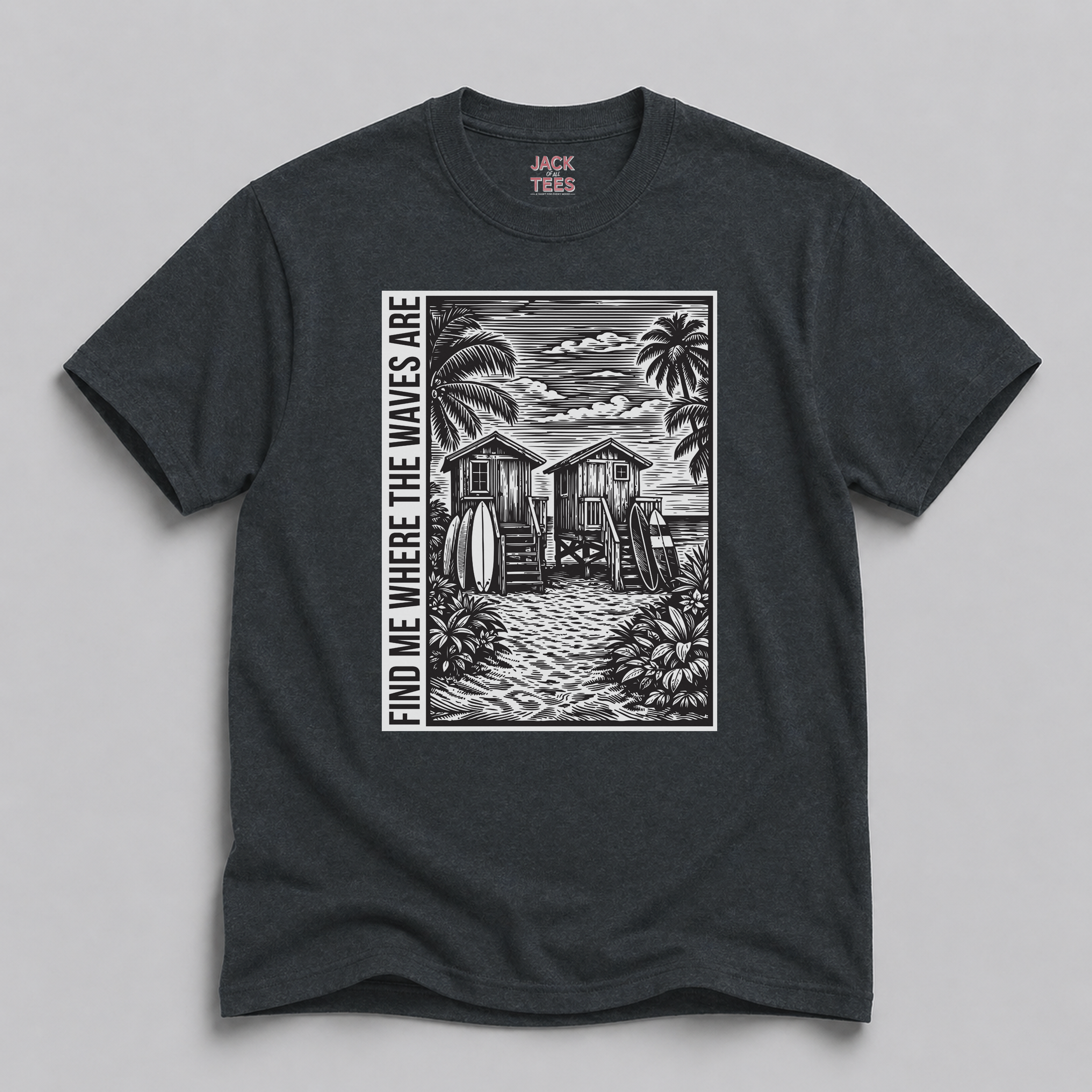 Find Me Where the Waves Are T-Shirt