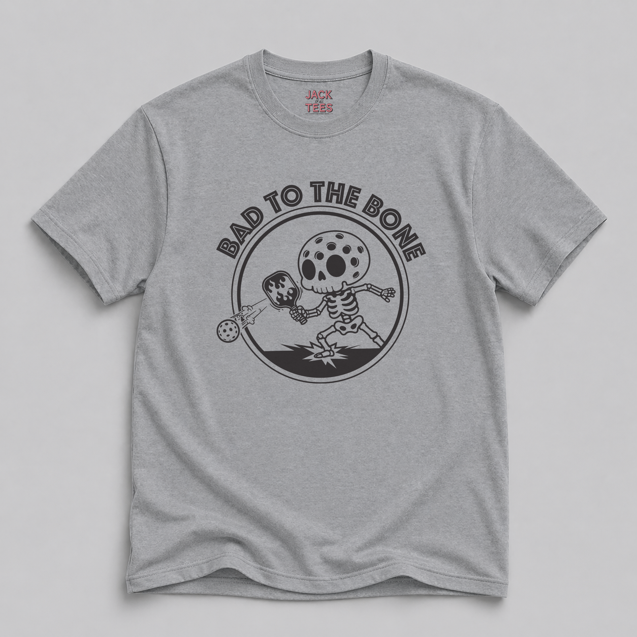 Bad to the Bone Pickleball T-Shirt