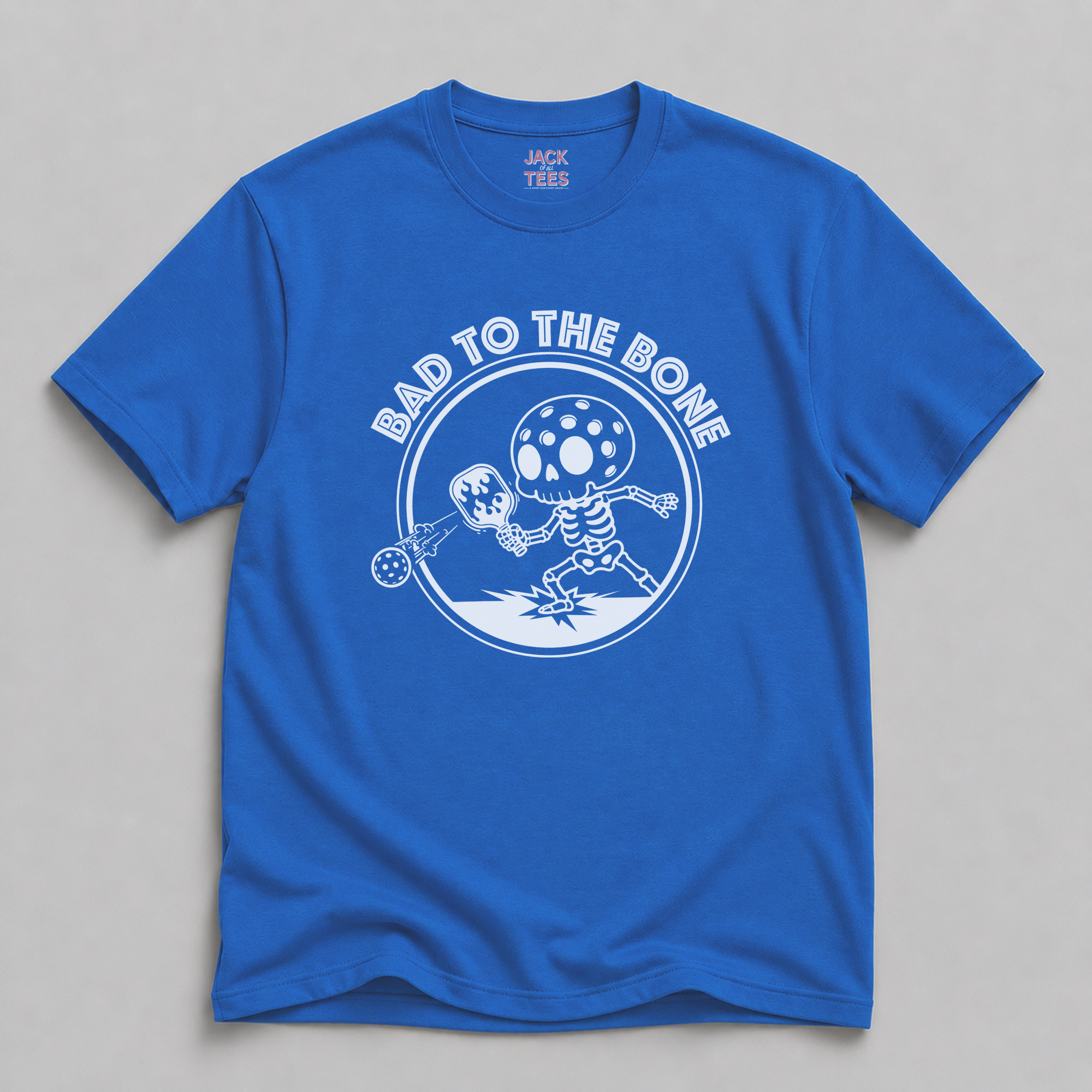 Bad to the Bone Pickleball T-Shirt