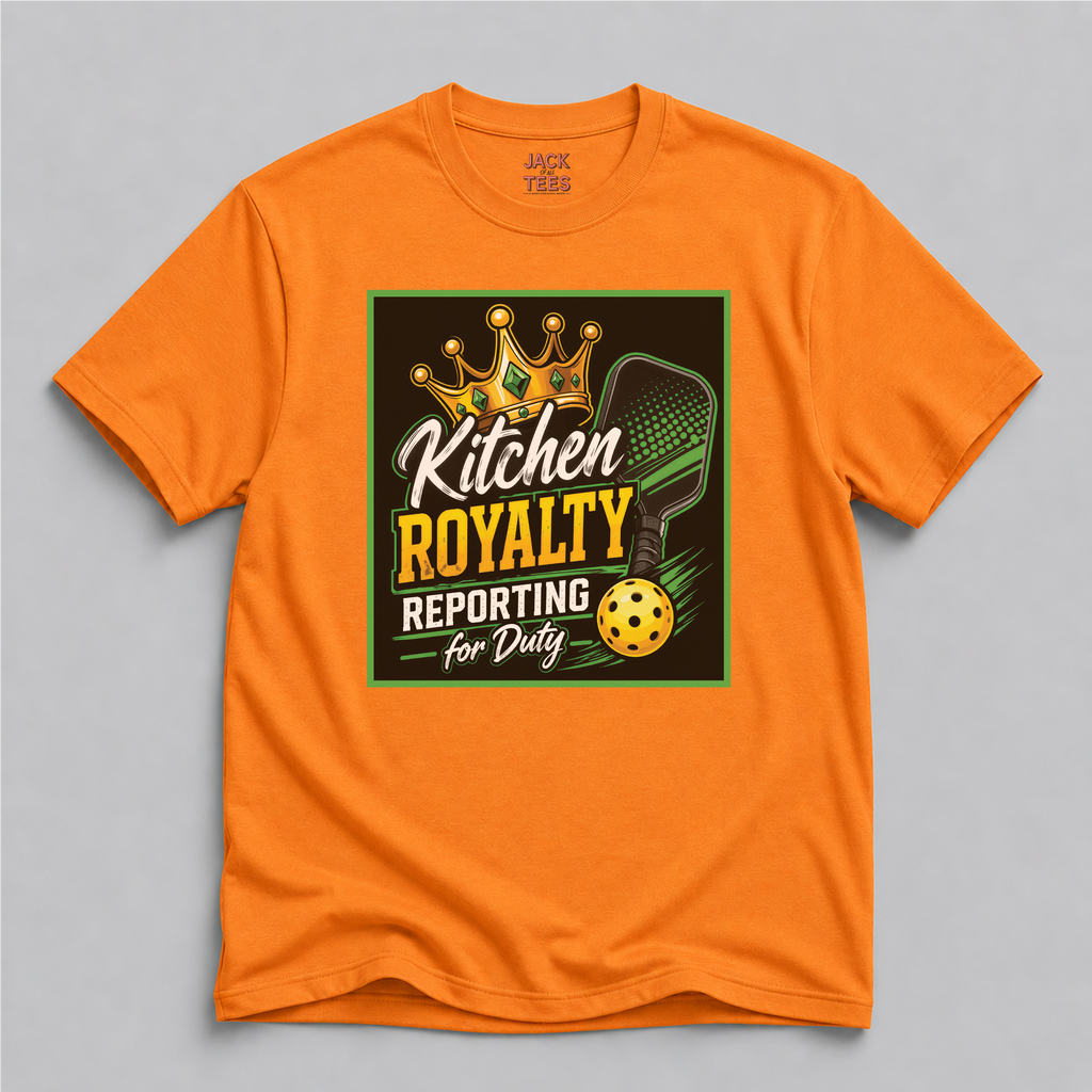 Kitchen Royalty Reporting For Duty Pickleball T-Shirt