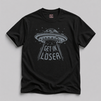 Alien Abduction "Get In Loser" T-Shirt