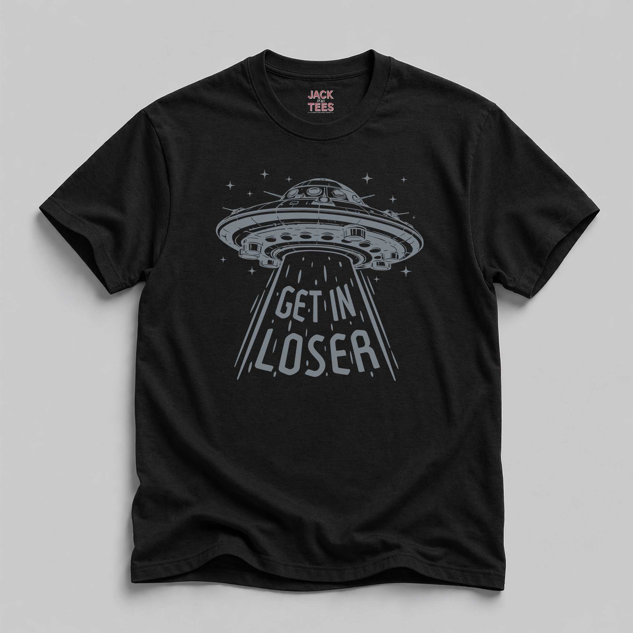 Alien Abduction "Get In Loser" T-Shirt