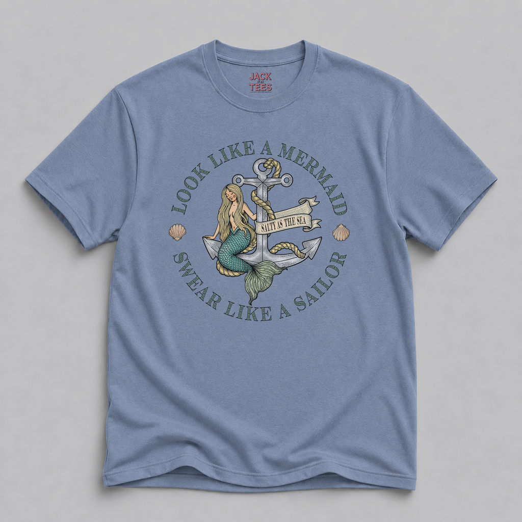 Look Like a Mermaid, Swear Like a Sailor T-Shirt — Fun Beachy Mermaid Tee