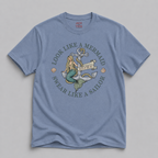 Look Like a Mermaid, Swear Like a Sailor T-Shirt — Fun Beachy Mermaid Tee