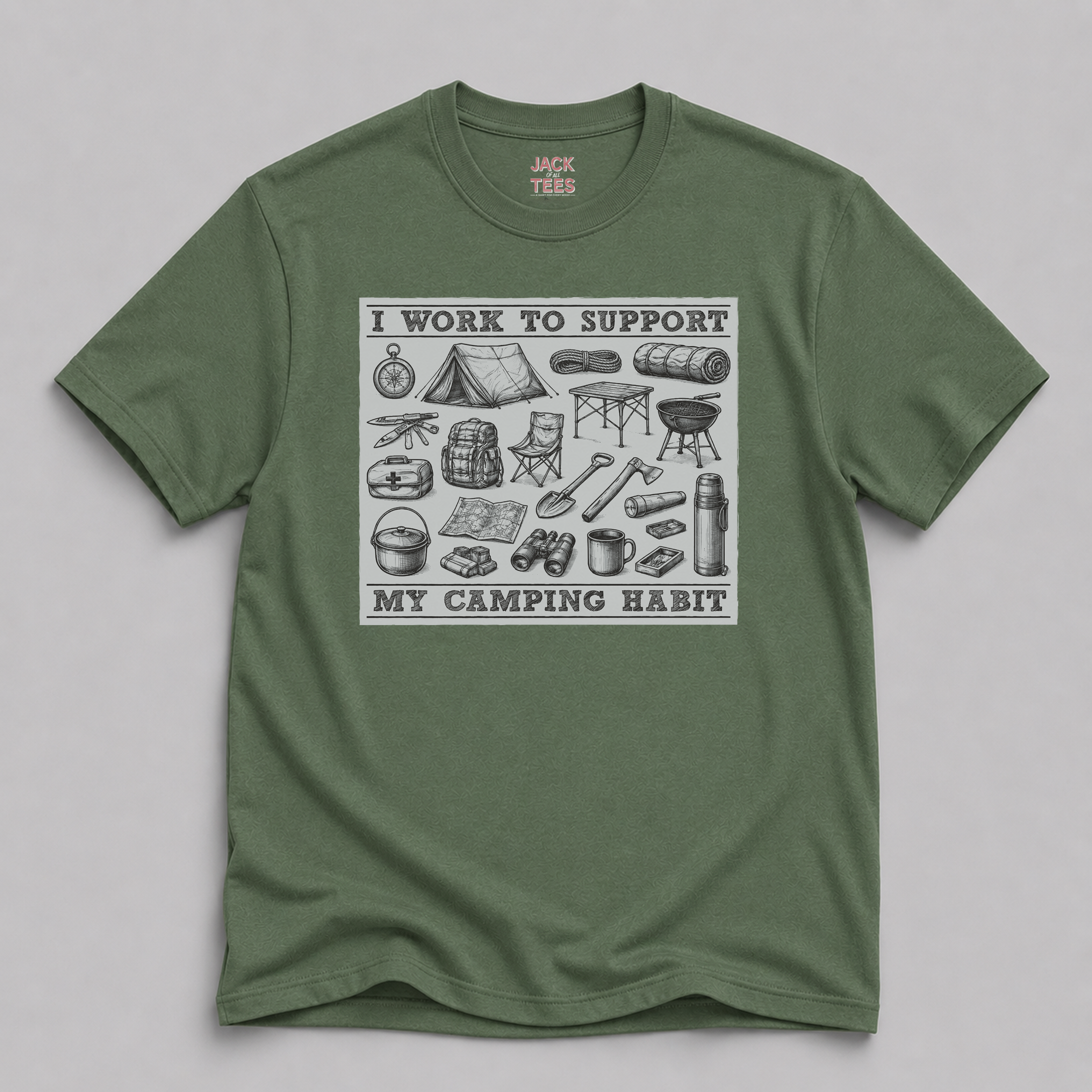 Camping Habit Tee — "I Work to Support My Camping Habit" Graphic T-Shirt