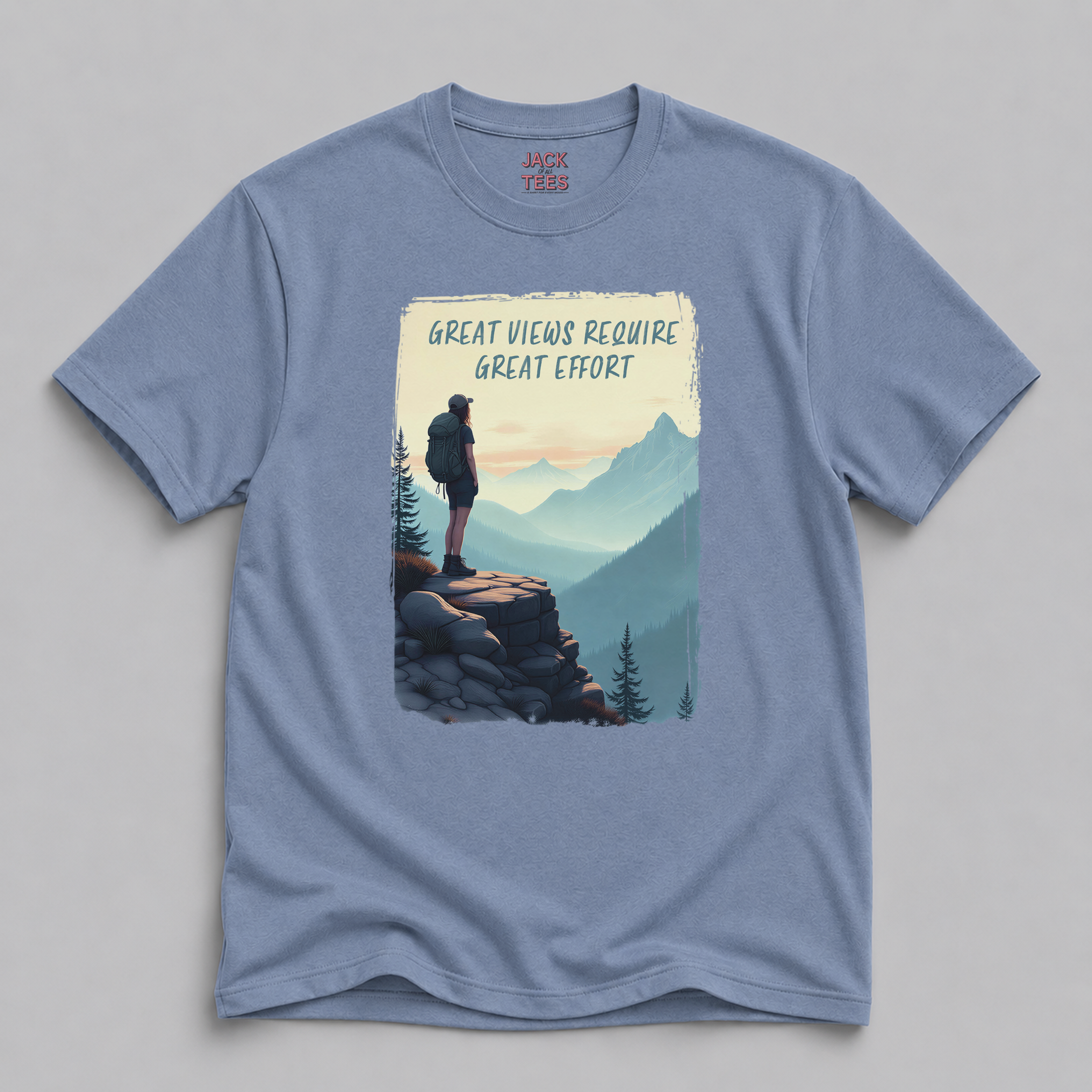 Great Views Require Great Effort T-Shirt — Motivational Hiking Tee