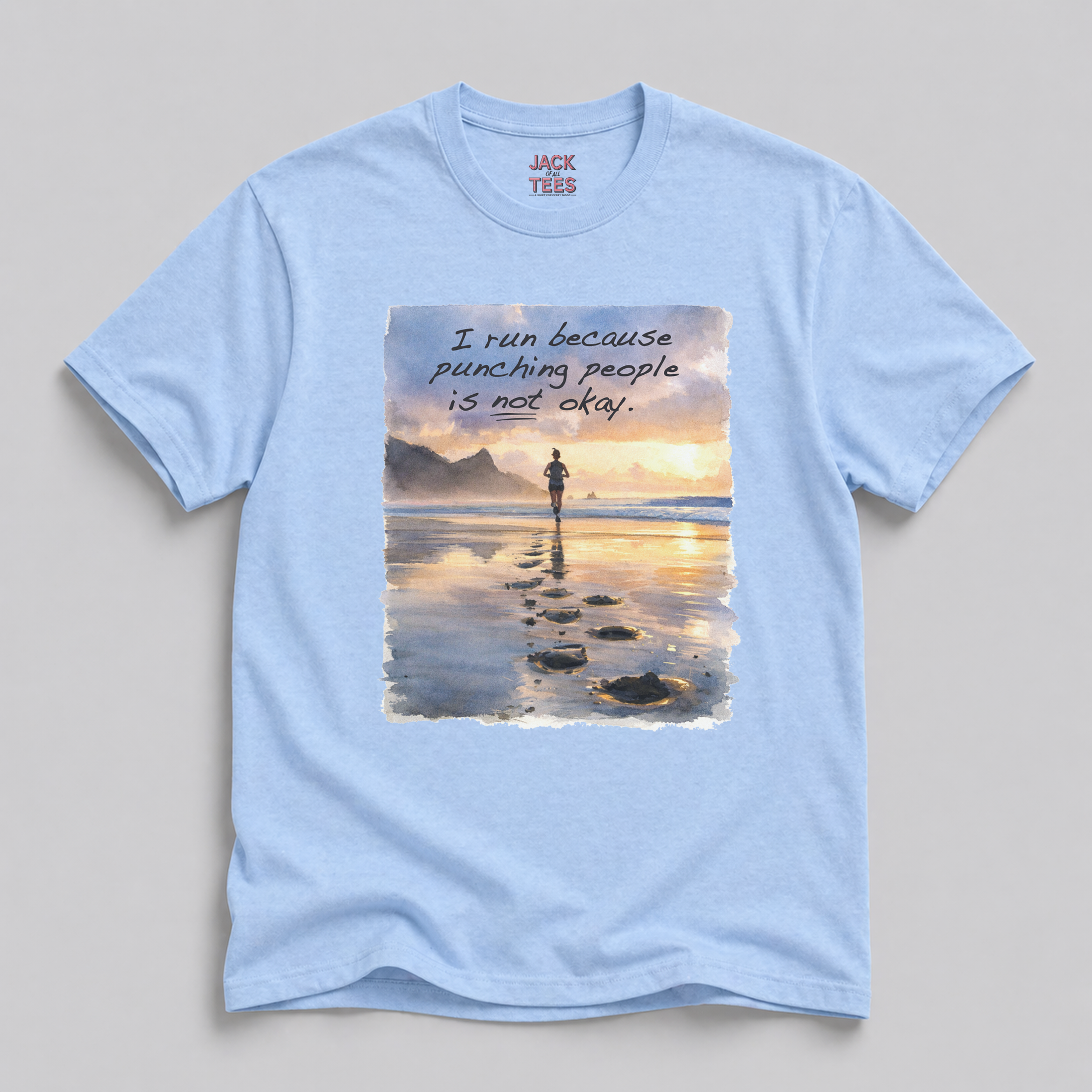 I Run Because 'Punching People Is Not Okay' T-Shirt