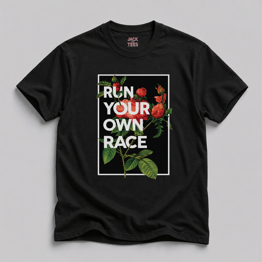 Run Your Own Race Floral T-Shirt — Inspirational Motivational Tee